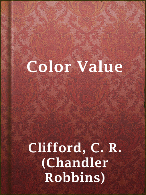 Title details for Color Value by C. R. (Chandler Robbins) Clifford - Available